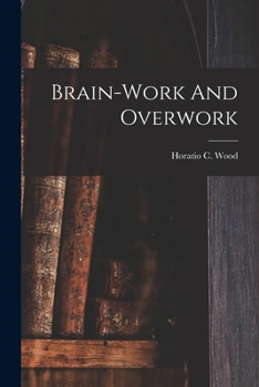 Paperback Brain-work And Overwork Book