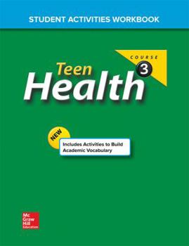 Paperback Teen Health Course 3 Student Activities Workbook Book