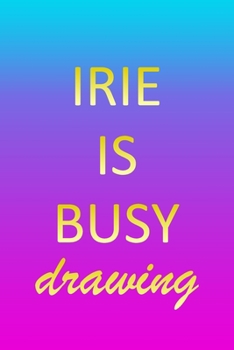 Irie: Sketchbook - Blank Creative Sketching Pad - Sketch Book Paper - Im Very Busy Pink Purple Gold Personalized Custom Firs