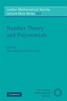 Number Theory and Polynomials - Book #352 of the London Mathematical Society Lecture Note