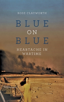 Paperback Blue on Blue: Heartache in Wartime Book
