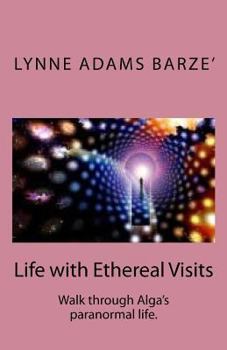 Paperback Life with Ethereal Visits Book