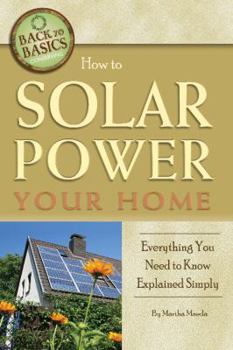 Paperback How to Solar Power Your Home: Everything You Need to Know Explained Simply Book