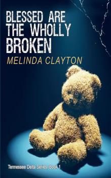 Paperback Blessed Are the Wholly Broken Book