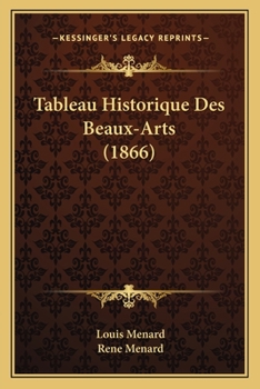 Paperback Tableau Historique Des Beaux-Arts (1866) [French] Book