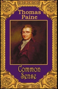 Paperback Common Sense: Illustrated Edition Book