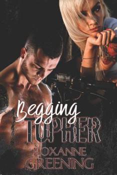 Paperback Begging Topher Book