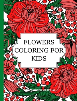 Paperback Flowers Coloring for Kids: Relaxing Time Book