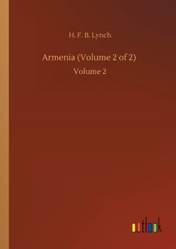 Paperback Armenia (Volume 2 of 2): Volume 2 Book