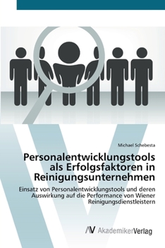 Paperback Personalentwicklungstools als Erfolgsfaktoren in Reinigungsunternehmen [German] Book