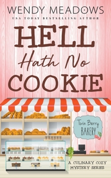 Paperback Hell Hath No Cookie: A Culinary Cozy Mystery Series Book