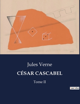 Paperback César Cascabel: Tome II [French] Book