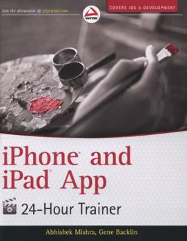 Paperback iPhone and iPad App 24-Hour Trainer [With DVD ROM] Book