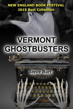 Paperback Vermont Ghost Busters: 3 Devaney and Hoag Paranormal Mysteries Book