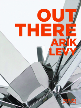 Hardcover Out There: Arik Levy Book