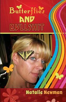 Paperback Butterflies and Bullshit Book