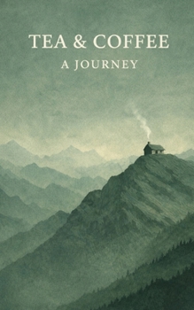 Paperback Tea & Coffee: A Journey Book