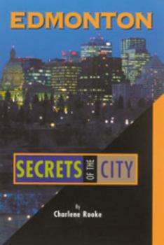 Paperback Edmonton: Secrets of the City (The Unknown City) Book