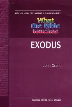 Hardcover What the Bible Teaches - Exodus: Wtbt Vol 4 OT Exodus Book