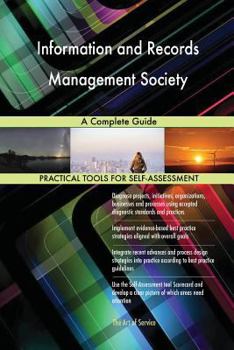 Paperback Information and Records Management Society: A Complete Guide Book