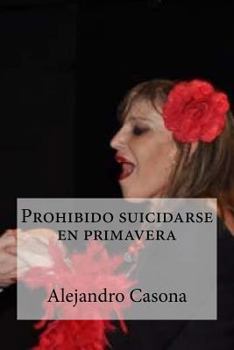 Paperback Prohibido suicidarse en primavera [Spanish] Book