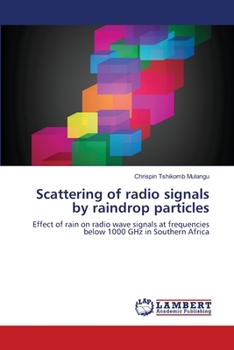 Paperback Scattering of radio signals by raindrop particles Book