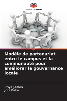 Paperback Modèle de partenariat entre le campus et la communauté pour améliorer la gouvernance locale [French] Book