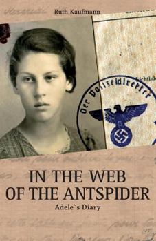 Paperback In the Web of the Antspider: Adele`s Diary Book