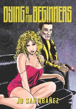 Paperback Dying is for Beginners: A Graphic Novel Book