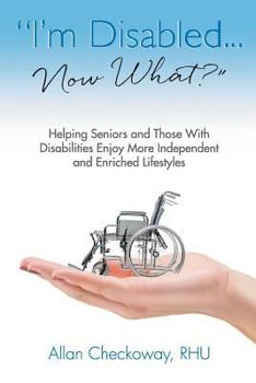 Paperback I'm Disabled... Now What? Book