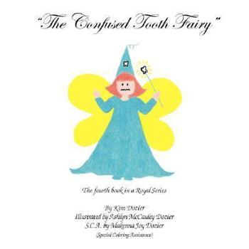 Paperback The Confused Tooth Fairy Book