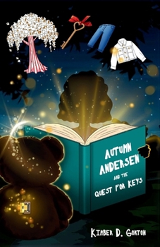 Paperback Autumn Andersen and the Quest for Keys Book