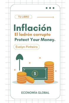 Paperback Inflación: El ladrón corrupto [Spanish] Book