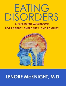 Paperback Eating Disorders: A Treatment Workbook for Patients, Therapists, and Families Book