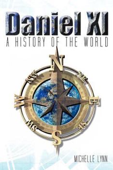 Paperback Daniel 11: A History of the World Book