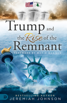 Paperback Trump and the Rise of the Remnant Book