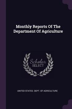Paperback Monthly Reports Of The Department Of Agriculture Book