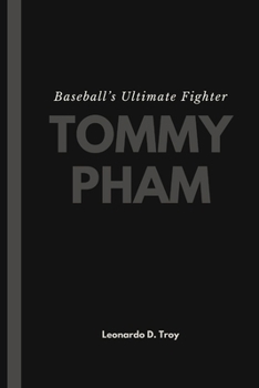 Paperback Tommy Pham: Baseball's Ultimate Fighter Book