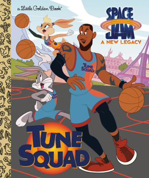 Hardcover Tune Squad (Space Jam: A New Legacy) Book