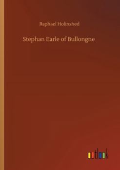 Paperback Stephan Earle of Bullongne Book