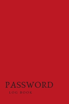 Paperback Password Logbook: Premium Journal And Logbook To Protect Usernames and Passwords: Login and Private Information Keeper Book