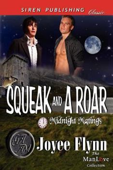 Paperback Squeak and a Roar [Midnight Matings] (Siren Publishing Classic Manlove) Book