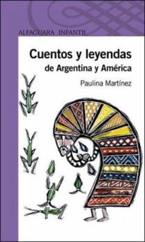 Paperback Cuentos y Leyendas de Argentina y America [Spanish] Book