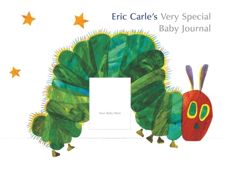 Hardcover Eric Carle's Very Special Baby Journal Book
