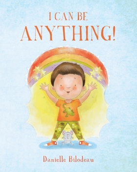 Paperback I Can Be ANYTHING! Book