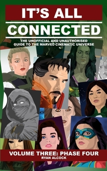 Paperback It's All Connected: Volume Three: Phase Four Book