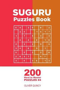 Paperback Suguru - 200 Hard to Master Puzzles 9x9 (Volume 4) Book