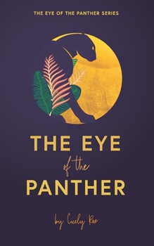Paperback The Eye of the Panther: Book One Book