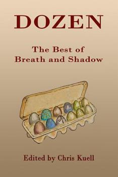 Paperback Dozen: The Best of Breath and Shadow Book