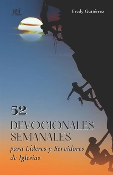 Paperback 52 Semanas de Devocionales para Líderes y Servidores de Iglesias [Spanish] Book